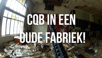 CQB in een oude fabriek!